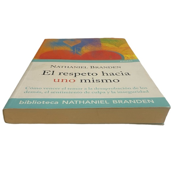 EL RESPETO HACIA UNO MISMO: COMO VENCER EL TEMOR By Nathaniel Branden Spanish Ed - Picture 3 of 10